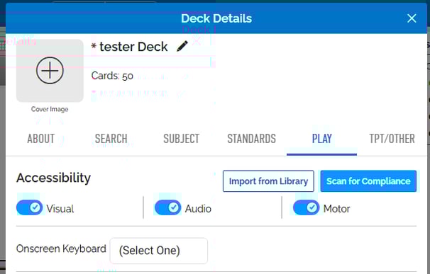 Image of Deck Details Play tab with Accessibility toggles on.