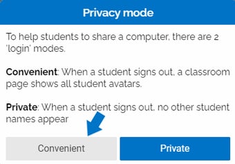 An image of the privacy mode menu with buttons at the bottom for "convenient" and "private", highlighting convenient. It has the text, "To help students to share a computer, there are 2 'login' modes. Convenient: when a student signs out, a classroom page shows all student avatars. Private: when a student signs out, no other student names appear."