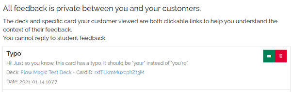 An image of the feedback. It shows that the customer marked it as a "typo", the message the user left, and the deck and card it was left on. To the right are buttons for response and deletion.