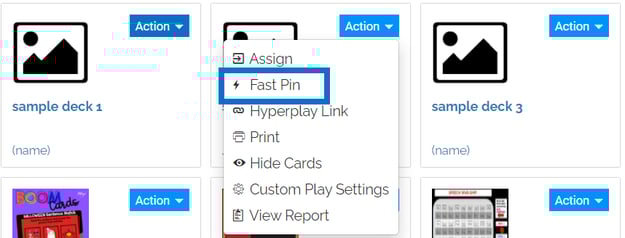 An image of a deck's "action" dropdown menu found in the top right corner of each deck. The "fast pin" option is second down.