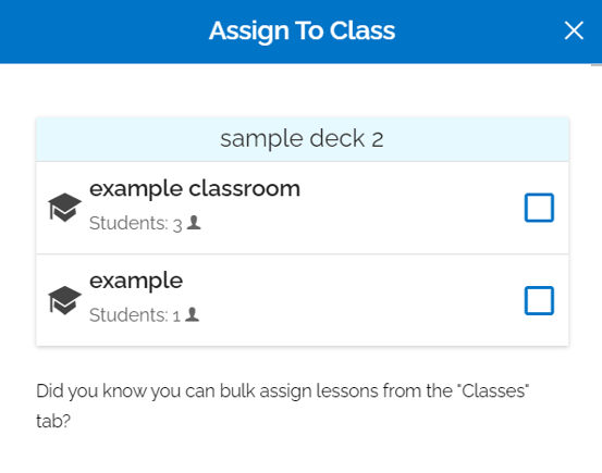 An image of the "assign to class" popup. It has a list of classes and each one has a check box to the right of it.