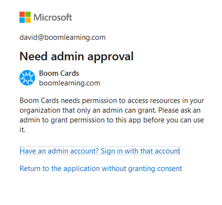 An image of the microsoft "Need admin approval" screen.