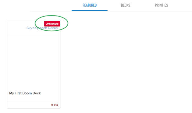 An image of the "featured" tab, showing a featured deck and the red "Unfeature" button on the top right of it.