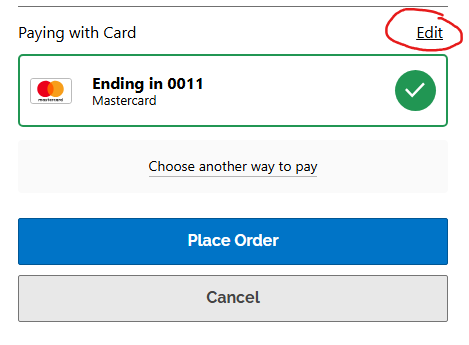 Editing your card in teh check out flow. The Edit button is circled
