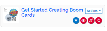 An image of the pre-made deck "Get Started Creating Boom Cards".