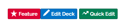 Image of Quick Edit button on Deck Store page.
