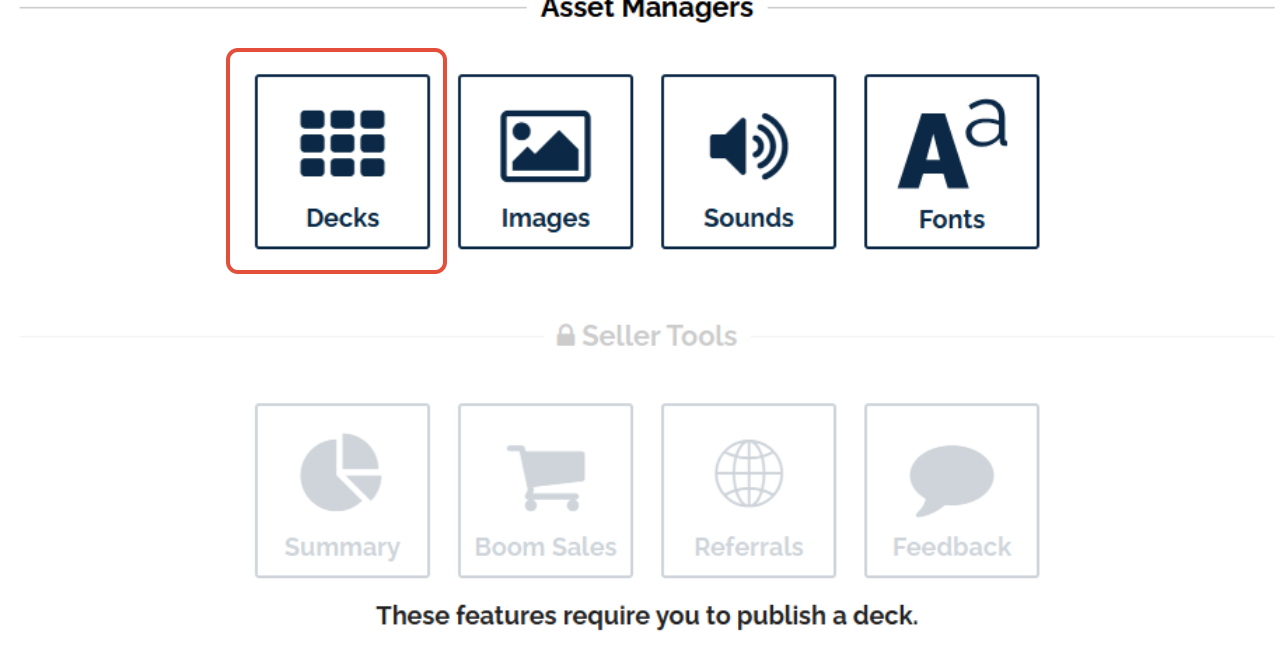 An image of the "asset managers" section, showing "decks", "images", "sounds", and "fonts" in order.
