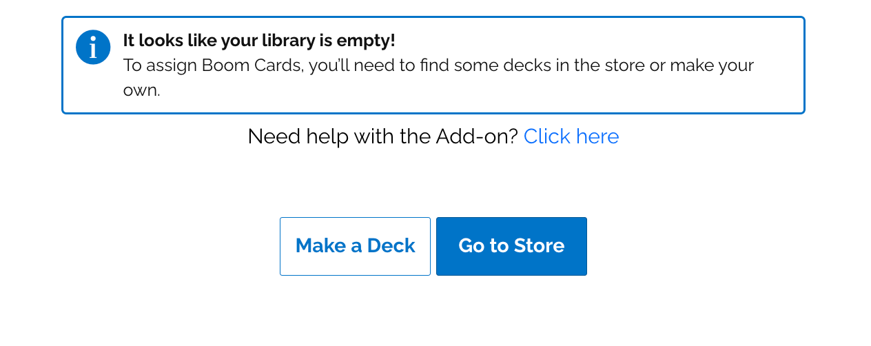 A Deck library that is empty, prompting the user to either "Make a Deck" or "Go to Store" where users can purchase decks.