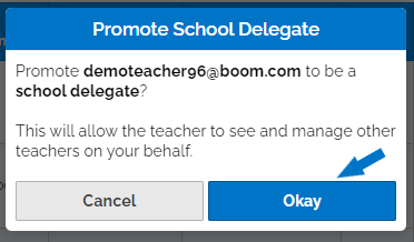 The "Promote School Delegate" pop-up menu, where you can confirm an account for delegation.