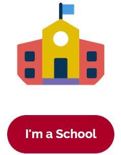 A clip art image of a school building, with the button "I'm a School" below it.