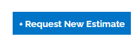 An image of the "request new estimate" button.